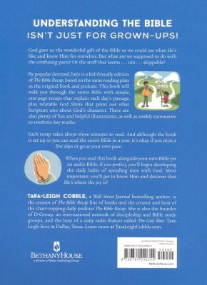 The Bible Recap for Kids: A 365-Day Guide Through the Bible for Young Readers