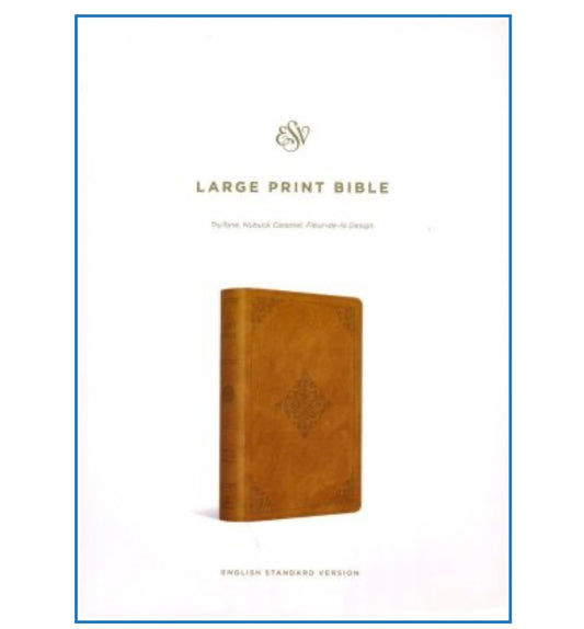 ESV Bible | Caramel | Large Print