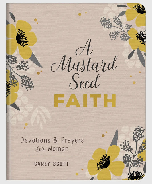 A Mustard Seed Faith|Devotional