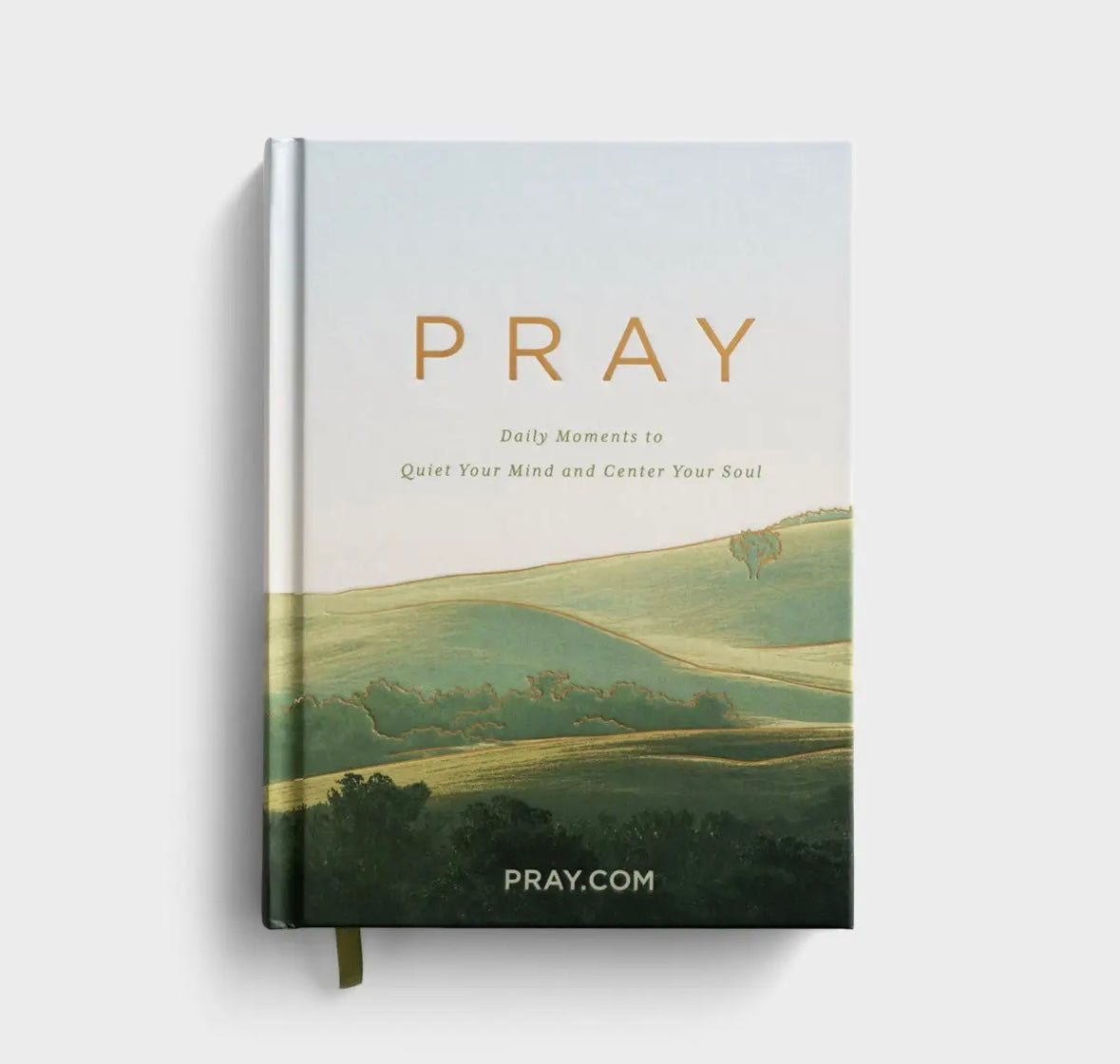 Pray | Daily Moments to Quiet Your Mind & Center Your Soul