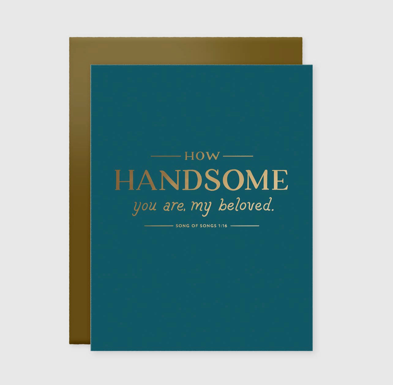 How Handsome You Are Card