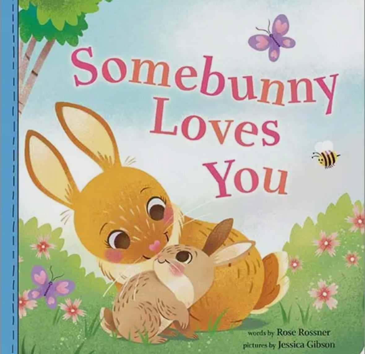 Somebunny Loves You Book