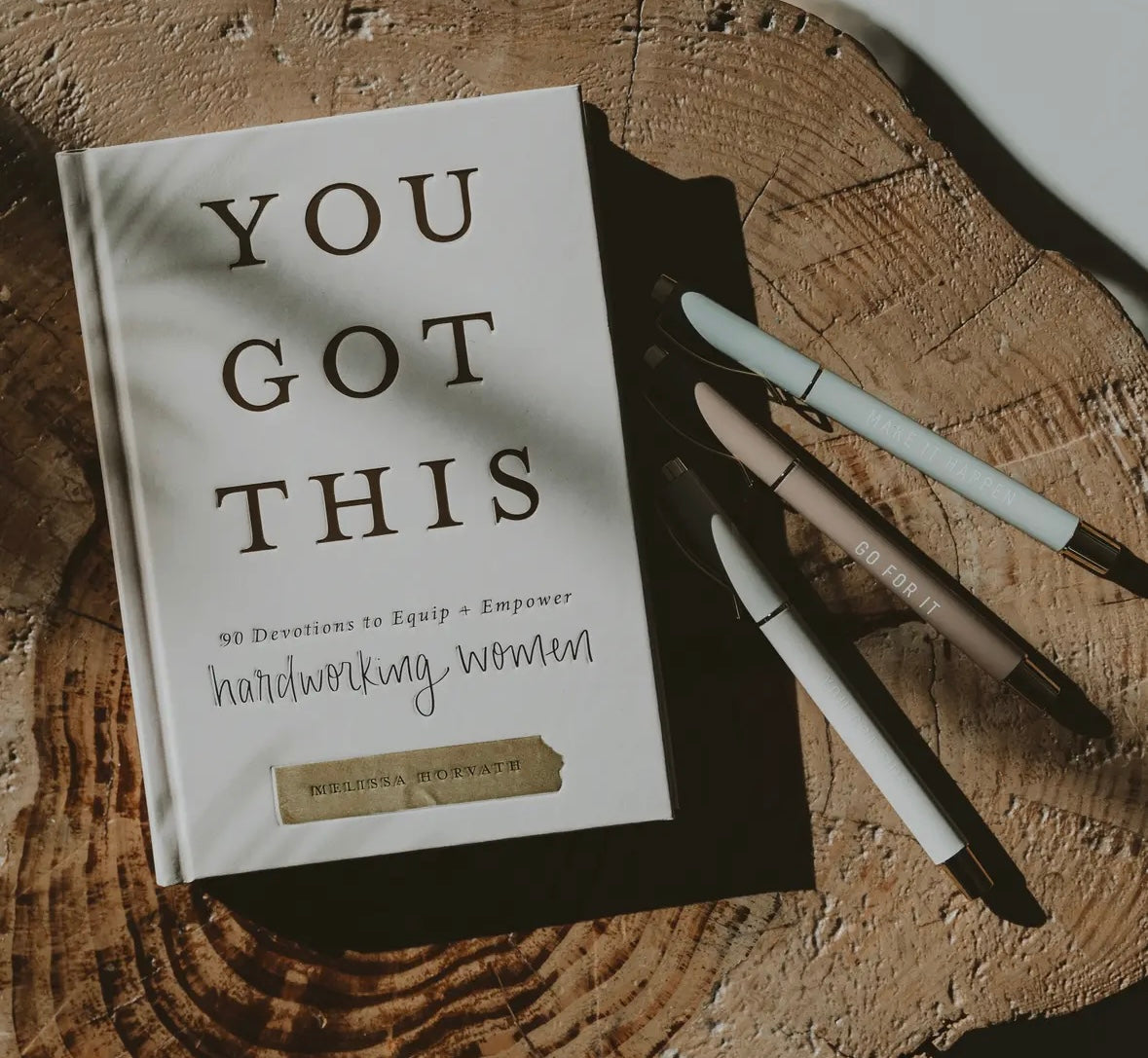 You Got This | 90 Devotions To Empower Hardworking Women