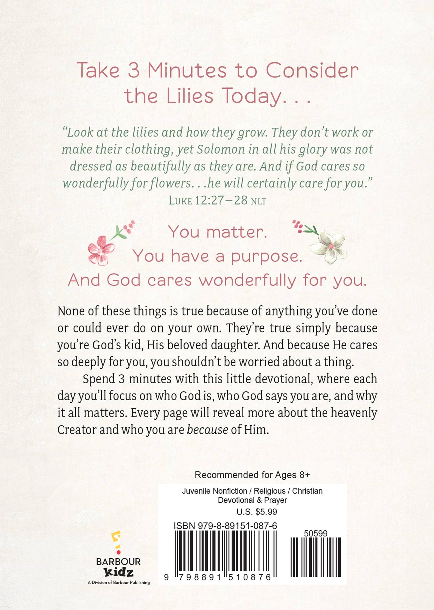 Consider the Lilies: 3-Minute Devotions for Girls