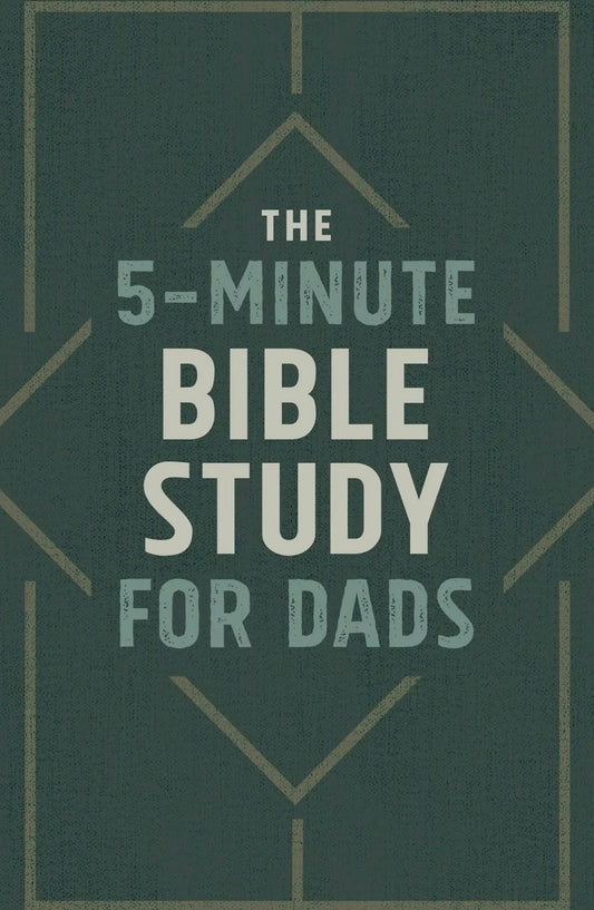 The 5-Minute Bible Study for Dads