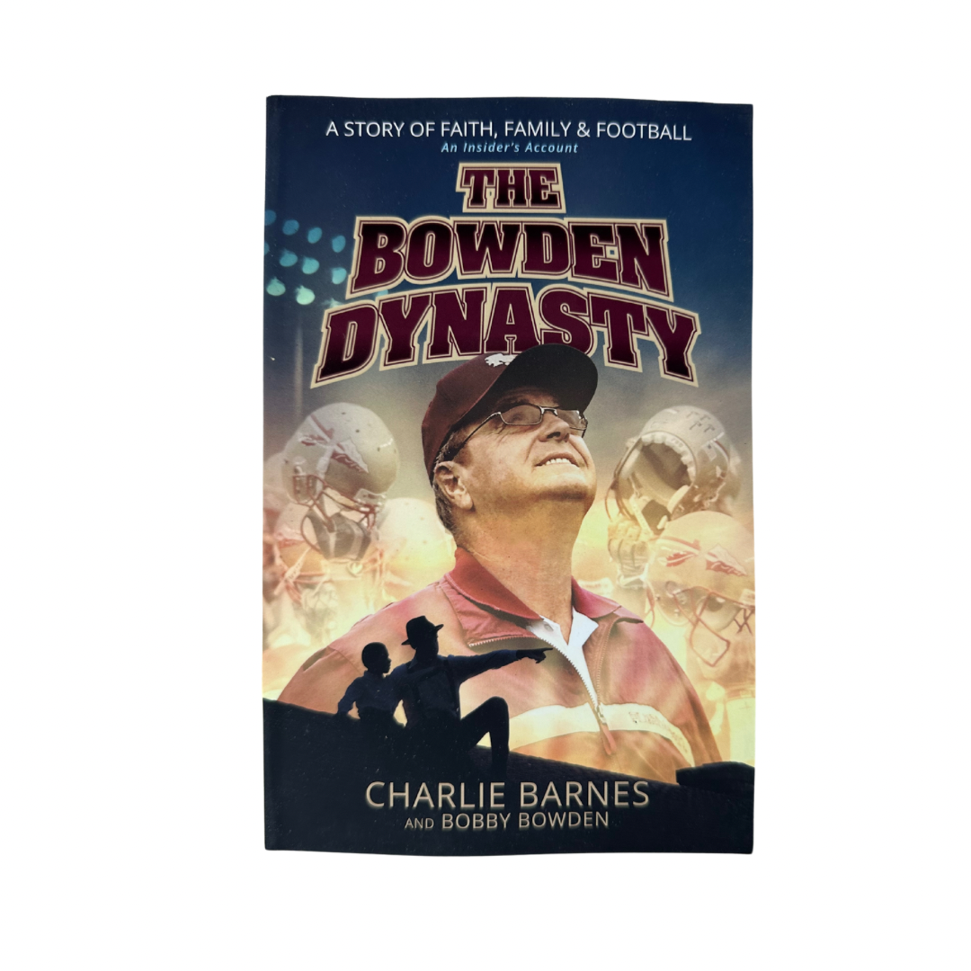 The Bowden Dynasty | Charles Barnes & Bobby Bowden