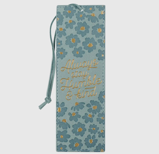 Always Stay Humble & Kind Faux Leather Bookmark