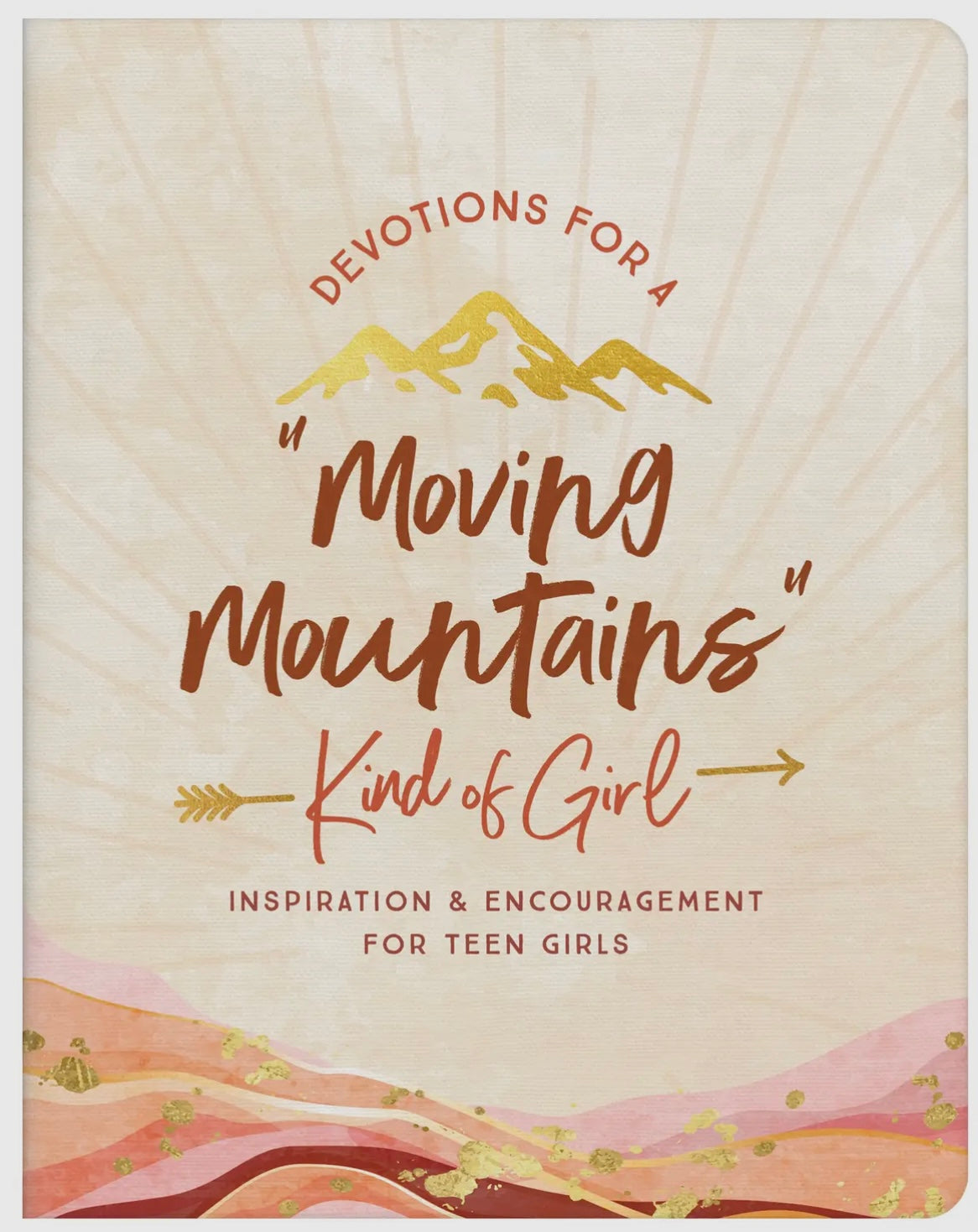 Devotions for a “Moving Mountains” kind of Girl