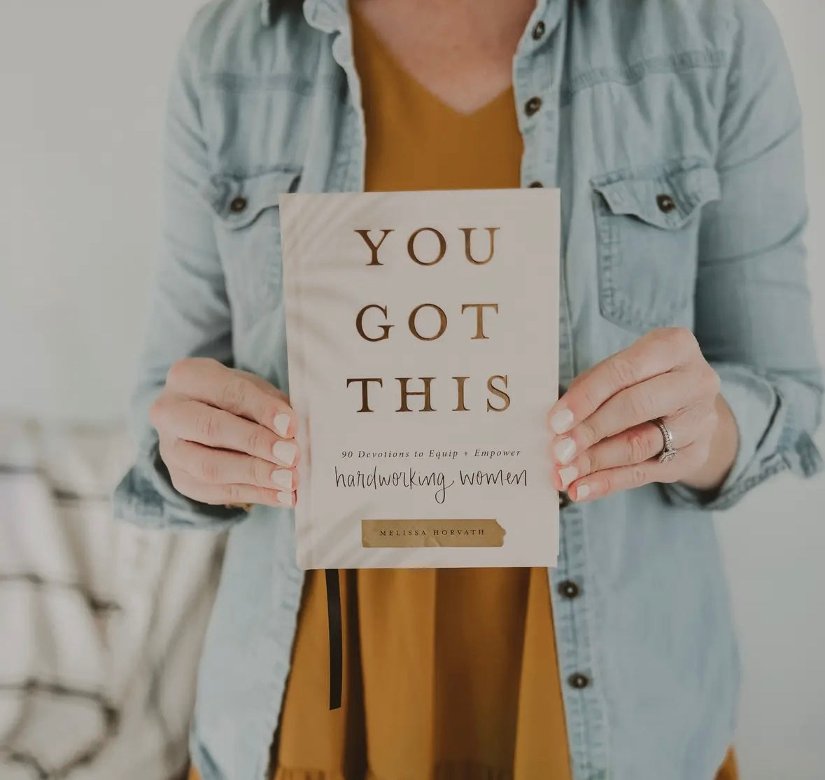 You Got This | 90 Devotions To Empower Hardworking Women