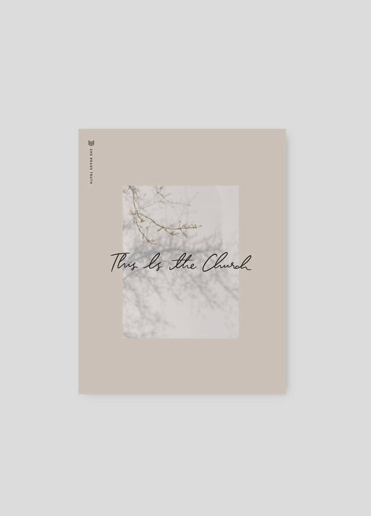 For her: This is the Church -Bible Study