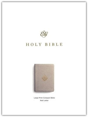 ESV Large Print Compact Bible, Red Letter--soft leather-look, stone, branch