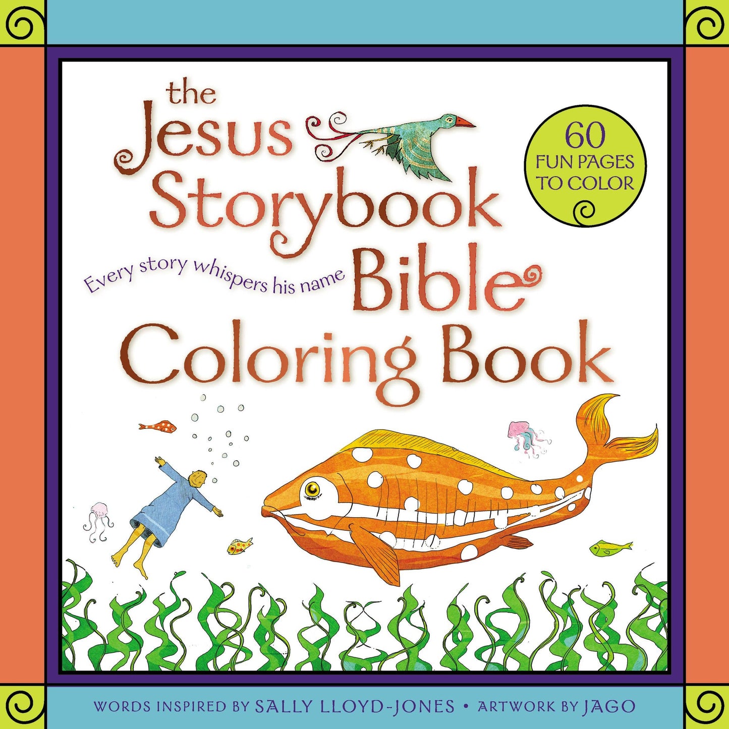 Jesus Storybook Bible Coloring Book, The