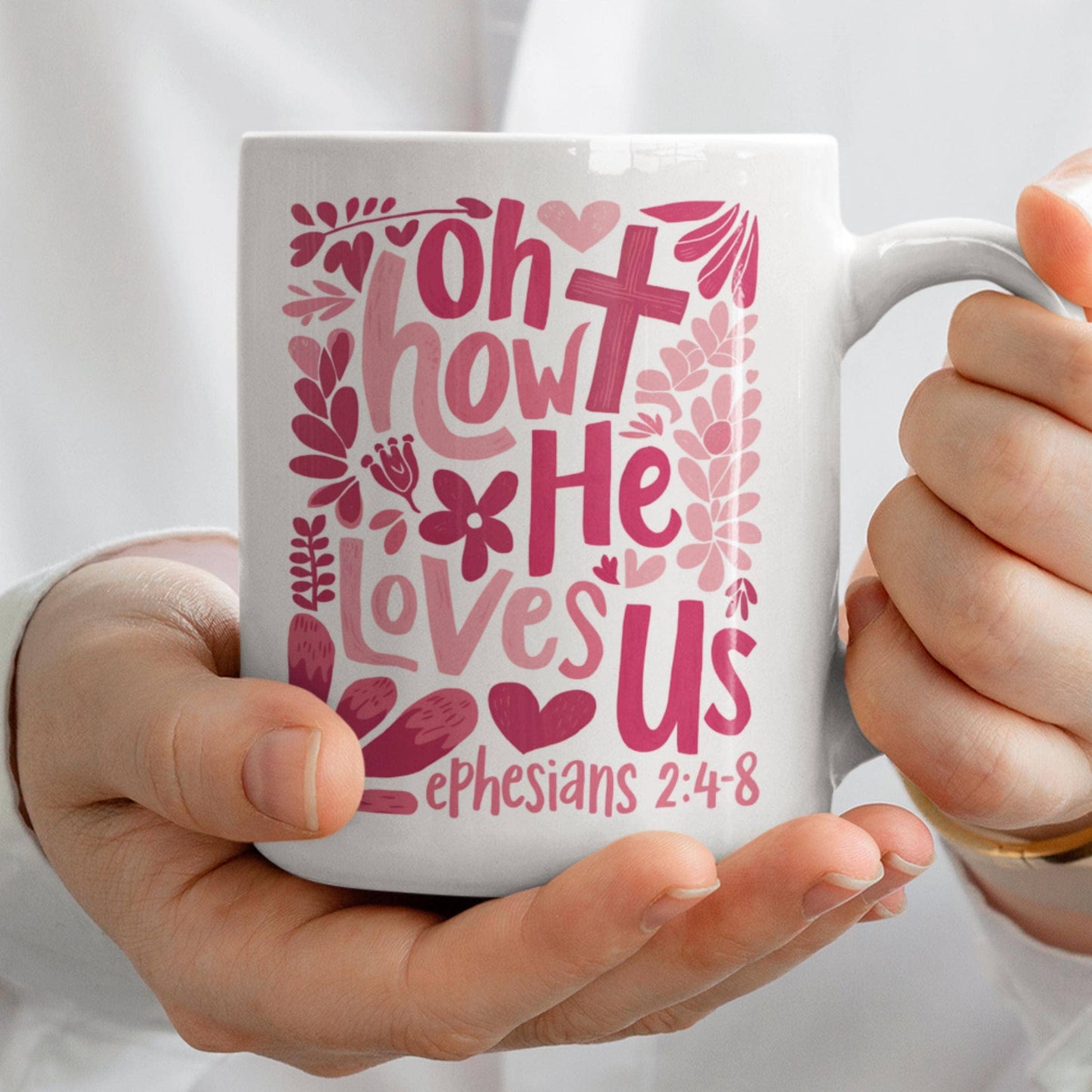 Jesus Loves You Coffee Mug , Happy Valentine Mug