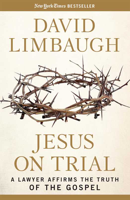 Jesus on Trial by David Limbaugh