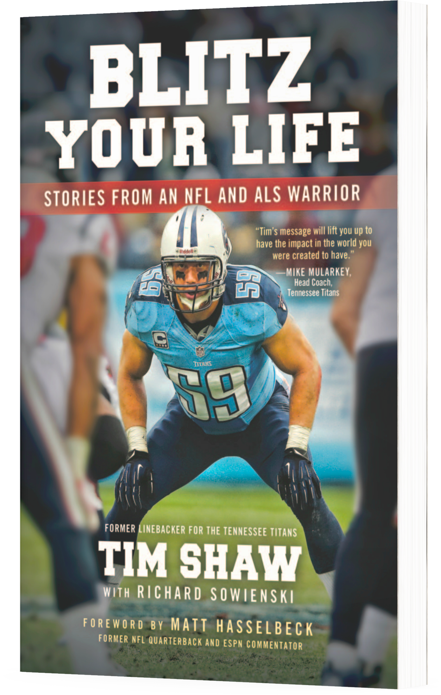 Blitz Your Life: Stories from an NFL and ALS Warrior